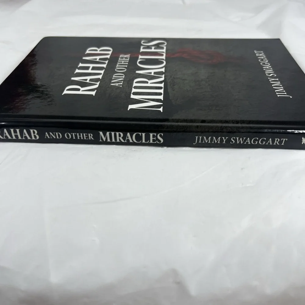RAHAB AND OTHER‎ MIRACLES - Hardcover By Jimmy Swaggart - GOOD